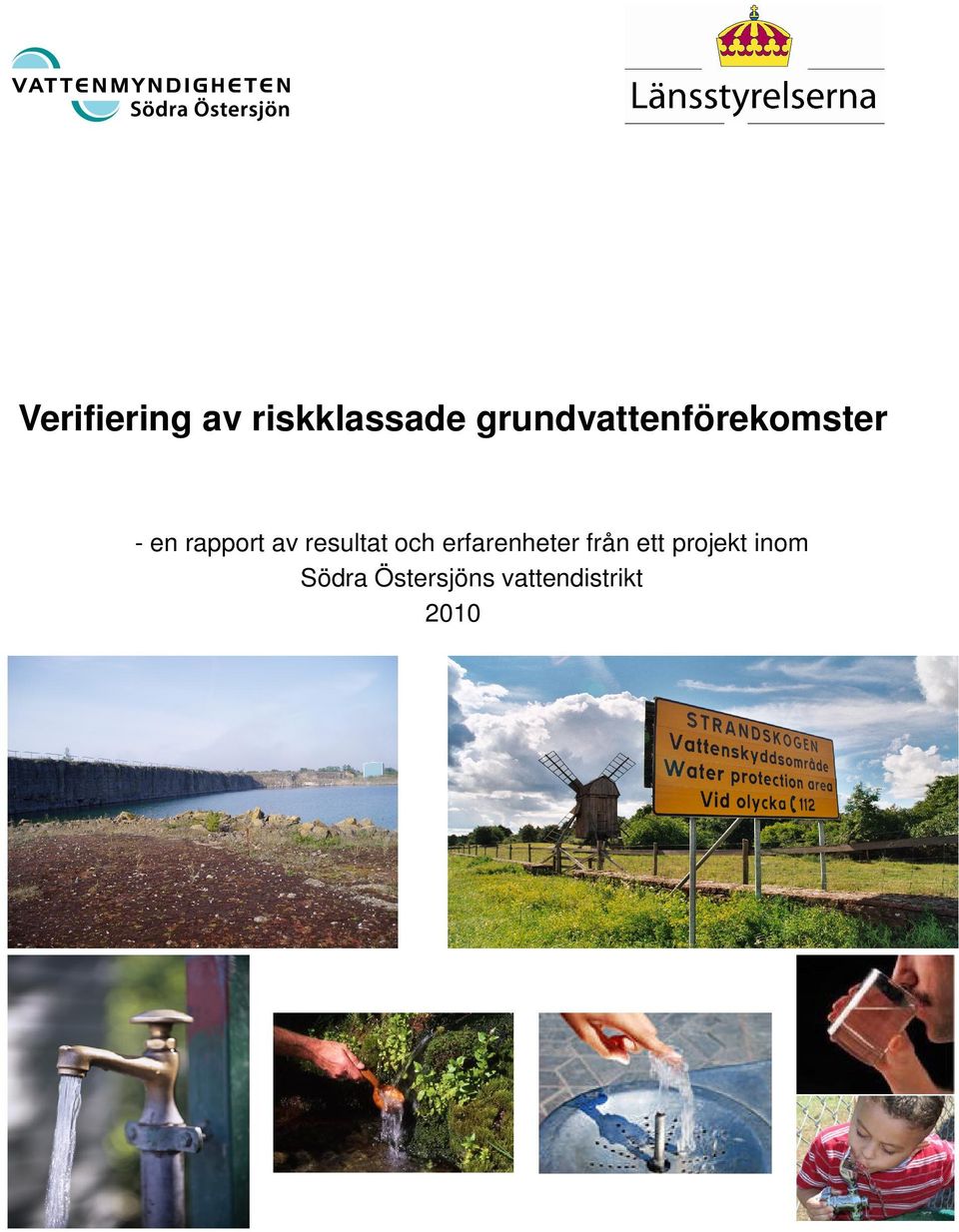 av resultat och erfarenheter från ett