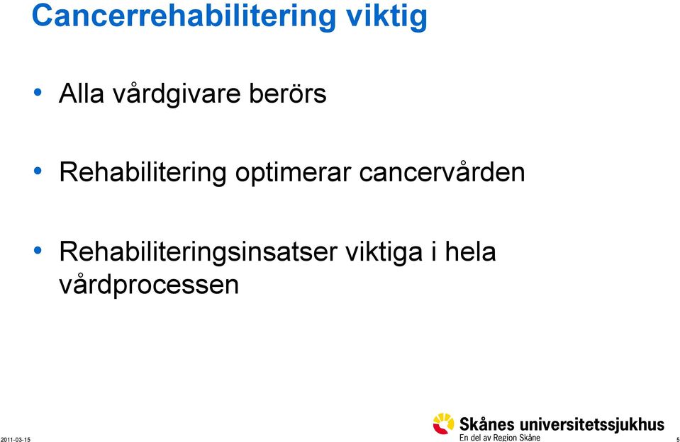 optimerar cancervården