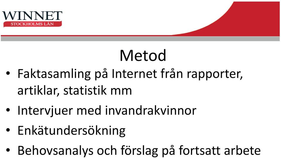 Intervjuer med invandrakvinnor