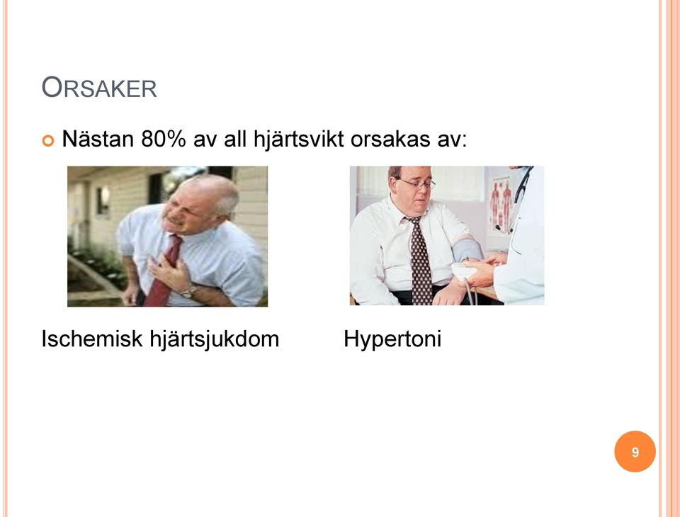 orsakas av: