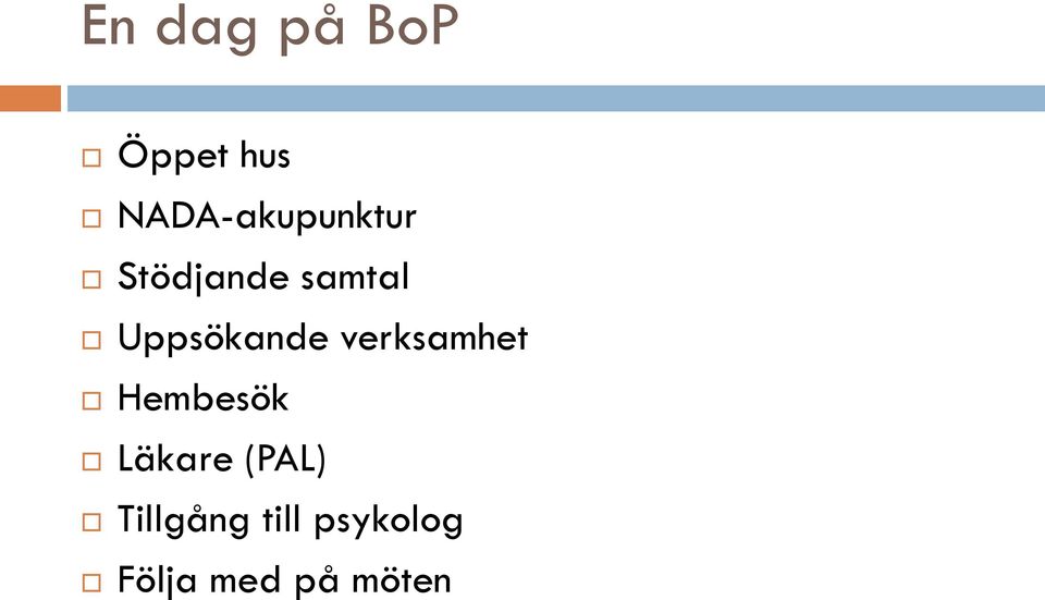 Uppsökande verksamhet Hembesök
