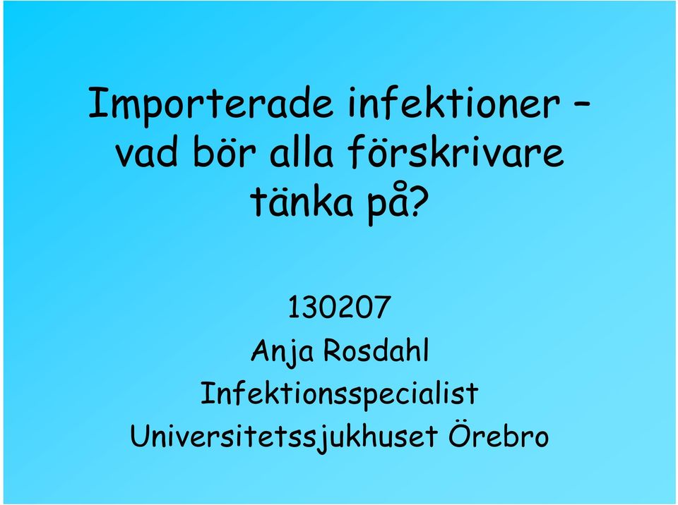 130207 Anja Rosdahl