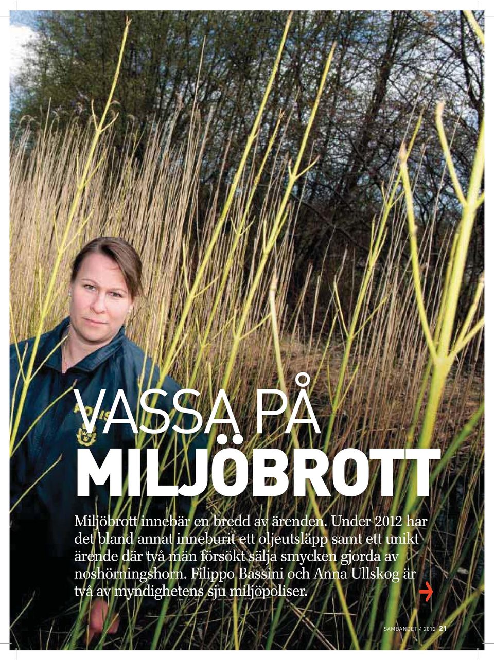 ärende där två män försökt sälja smycken gjorda av noshörningshorn.