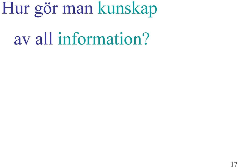 kunskap av