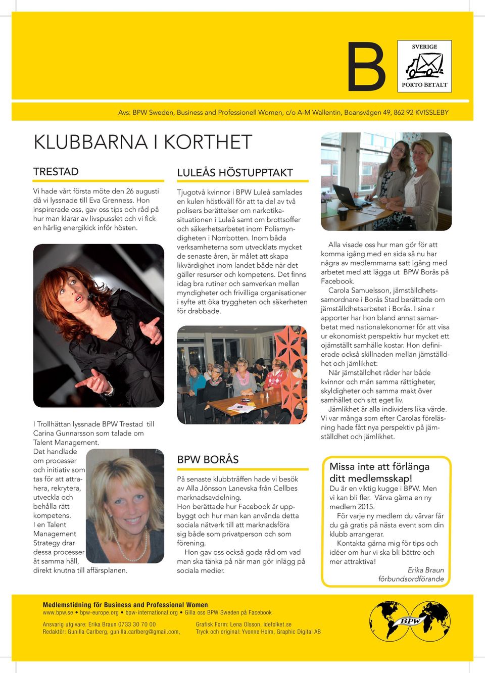 I Trollhättan lyssnade BPW Trestad till Carina Gunnarsson som talade om Talent Management.