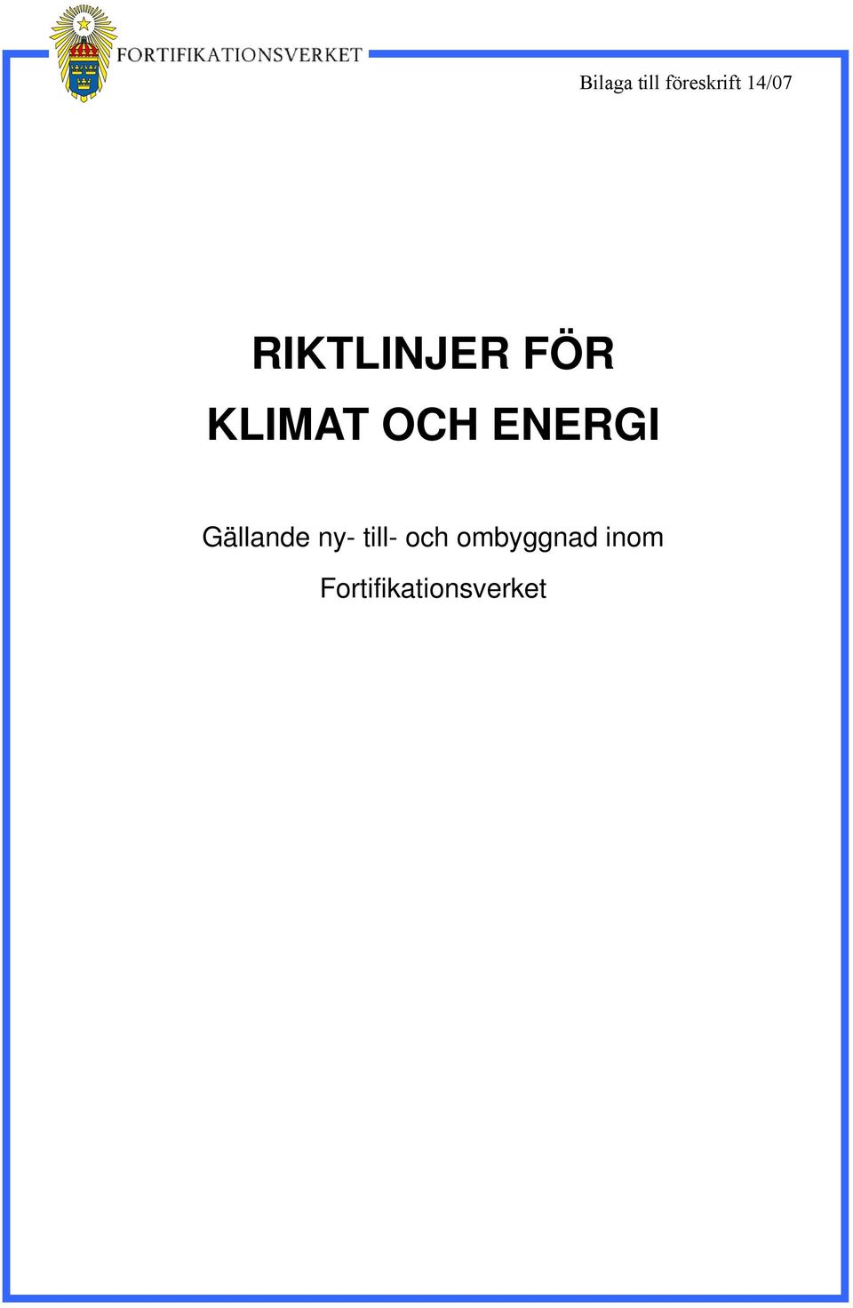 ENERGI Gällande ny- till- och