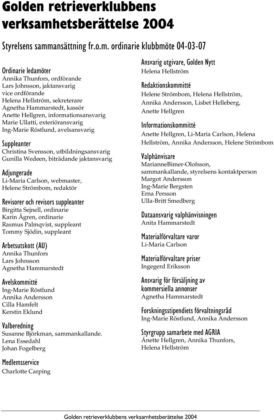 ansättning fr.o.m.