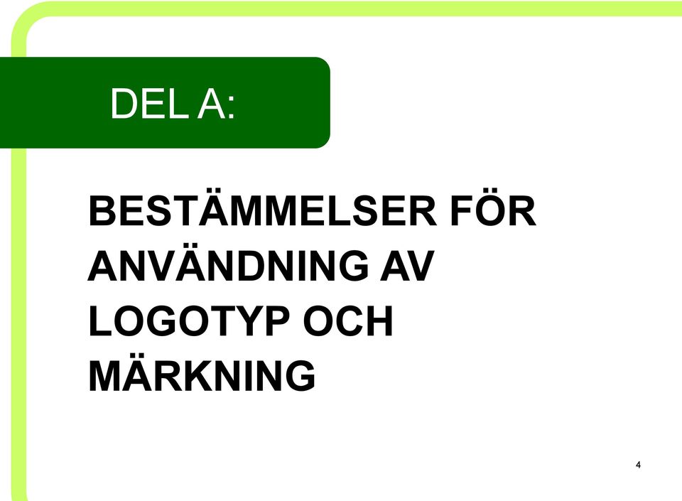 FÖR ANVÄNDNING