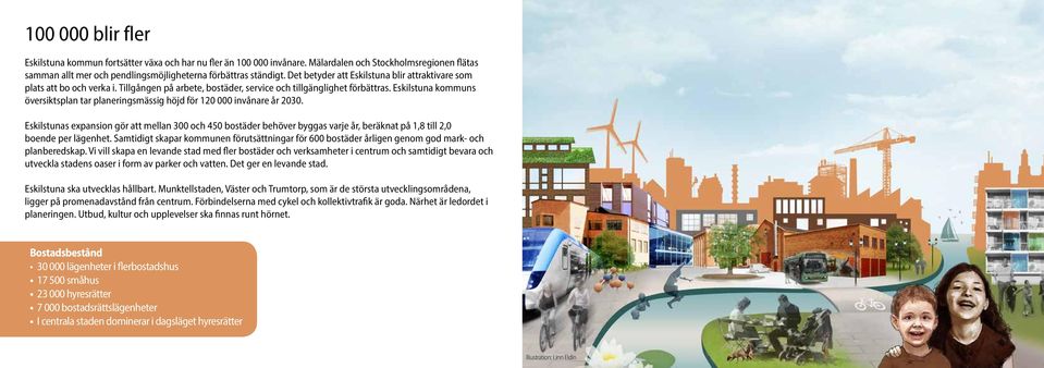 Eskilstuna kommuns översiktsplan tar planeringsmässig höjd för 120 000 invånare år 2030.