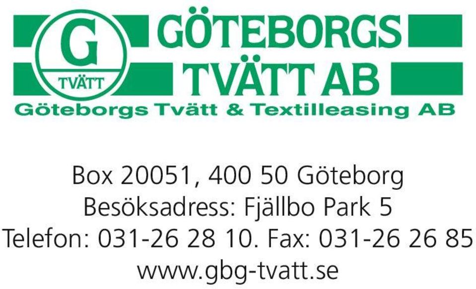 Telefon: 031-26 28 10.