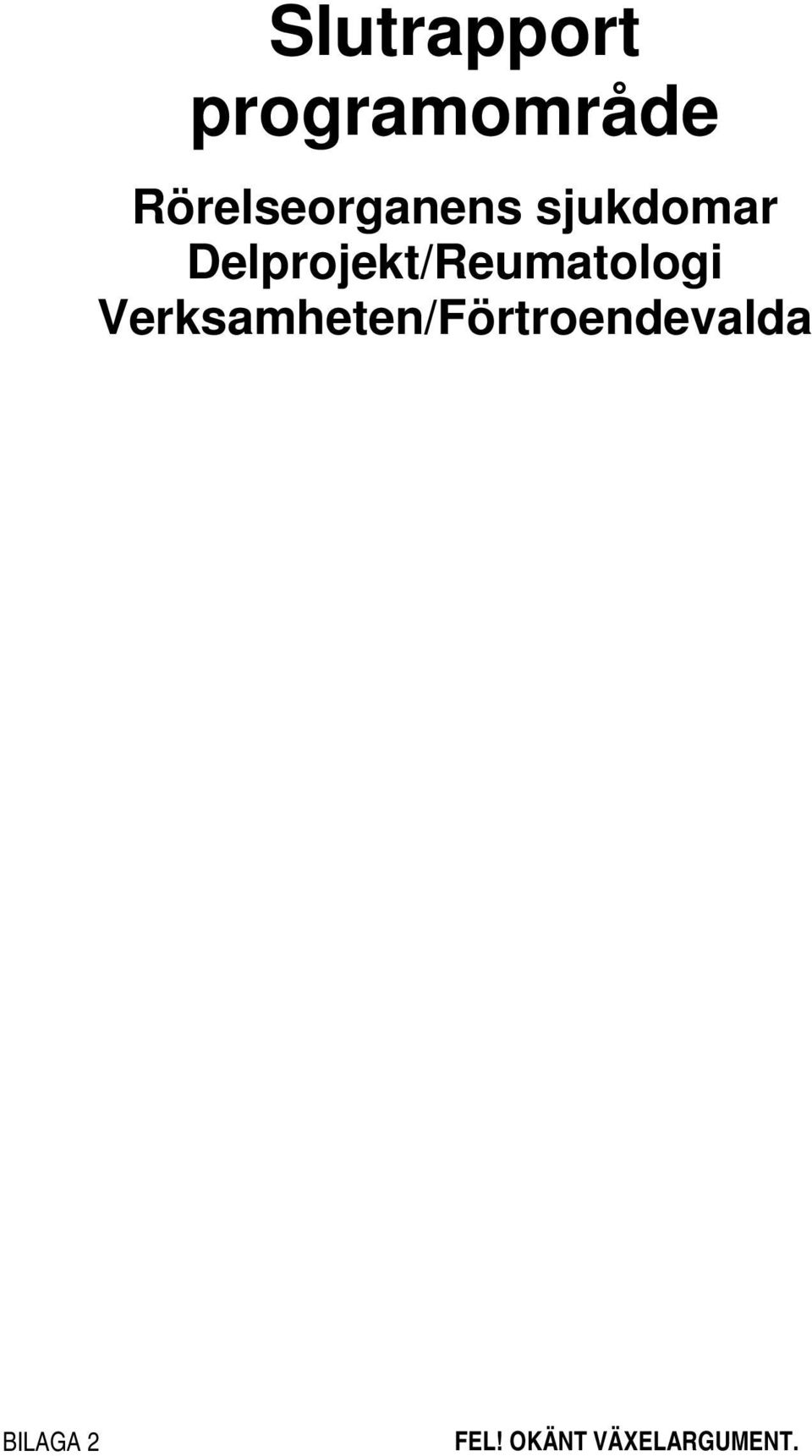 Delprojekt/Reumatologi