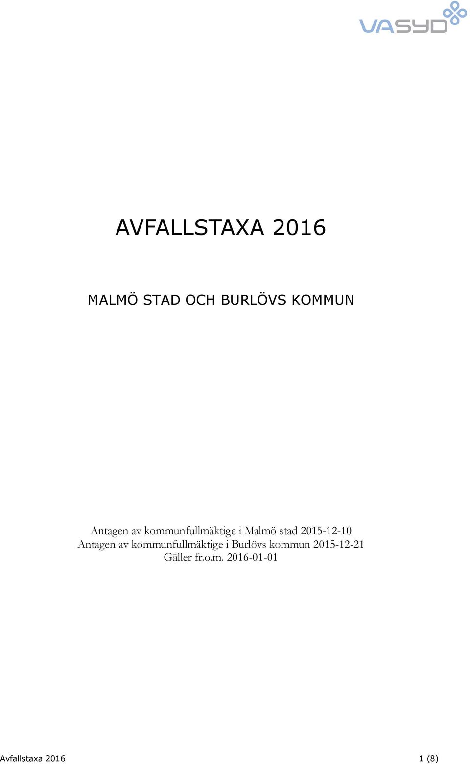 2015-12-10 Antagen av kommunfullmäktige i Burlövs