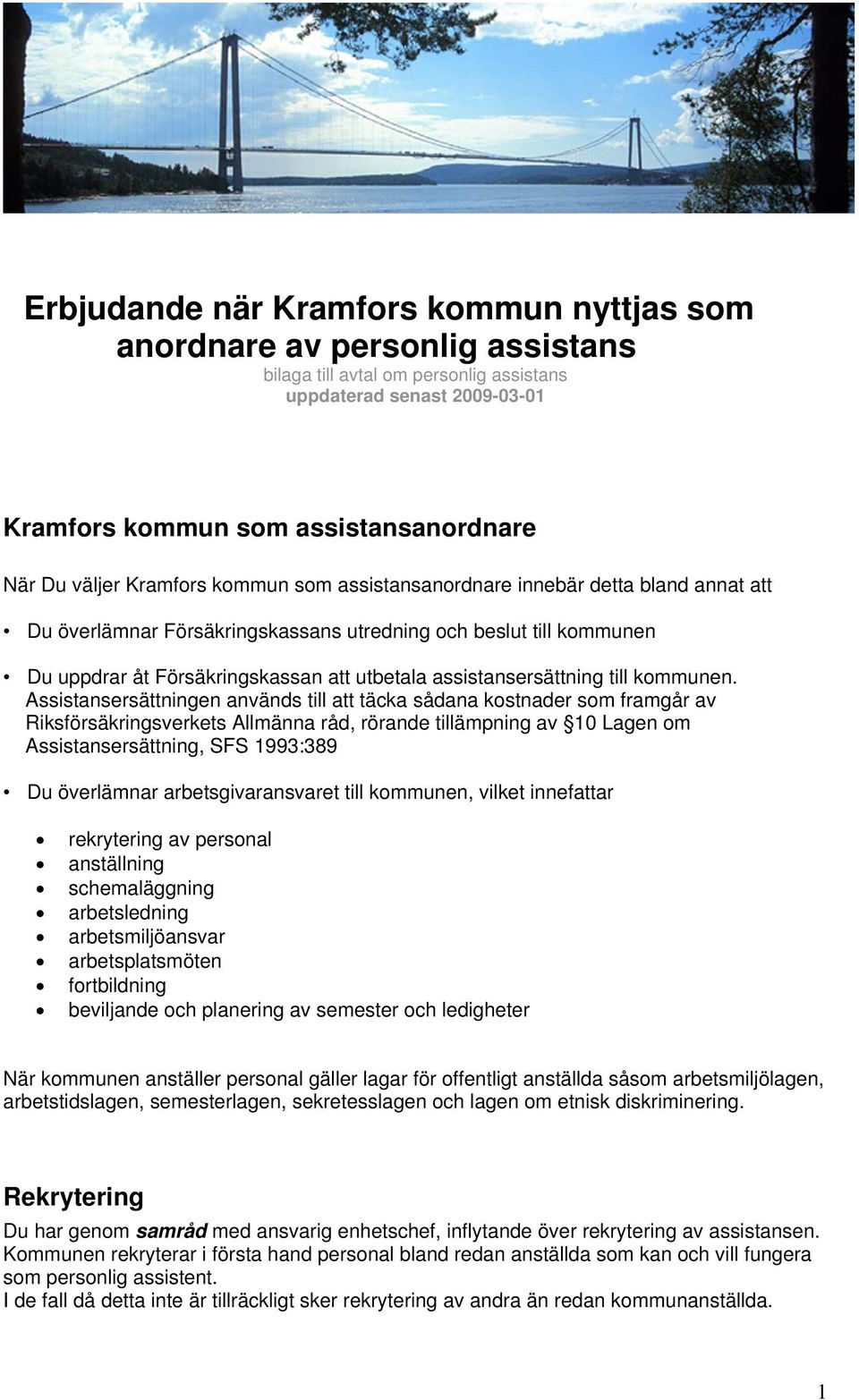 assistansersättning till kommunen.