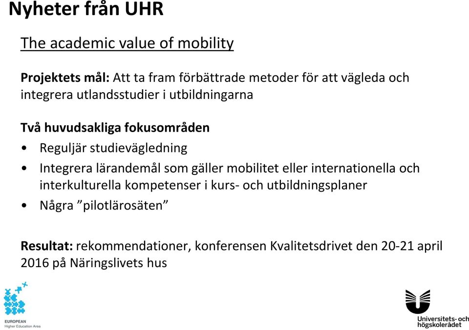 lärandemål som gäller mobilitet eller internationella och interkulturella kompetenser i kurs- och