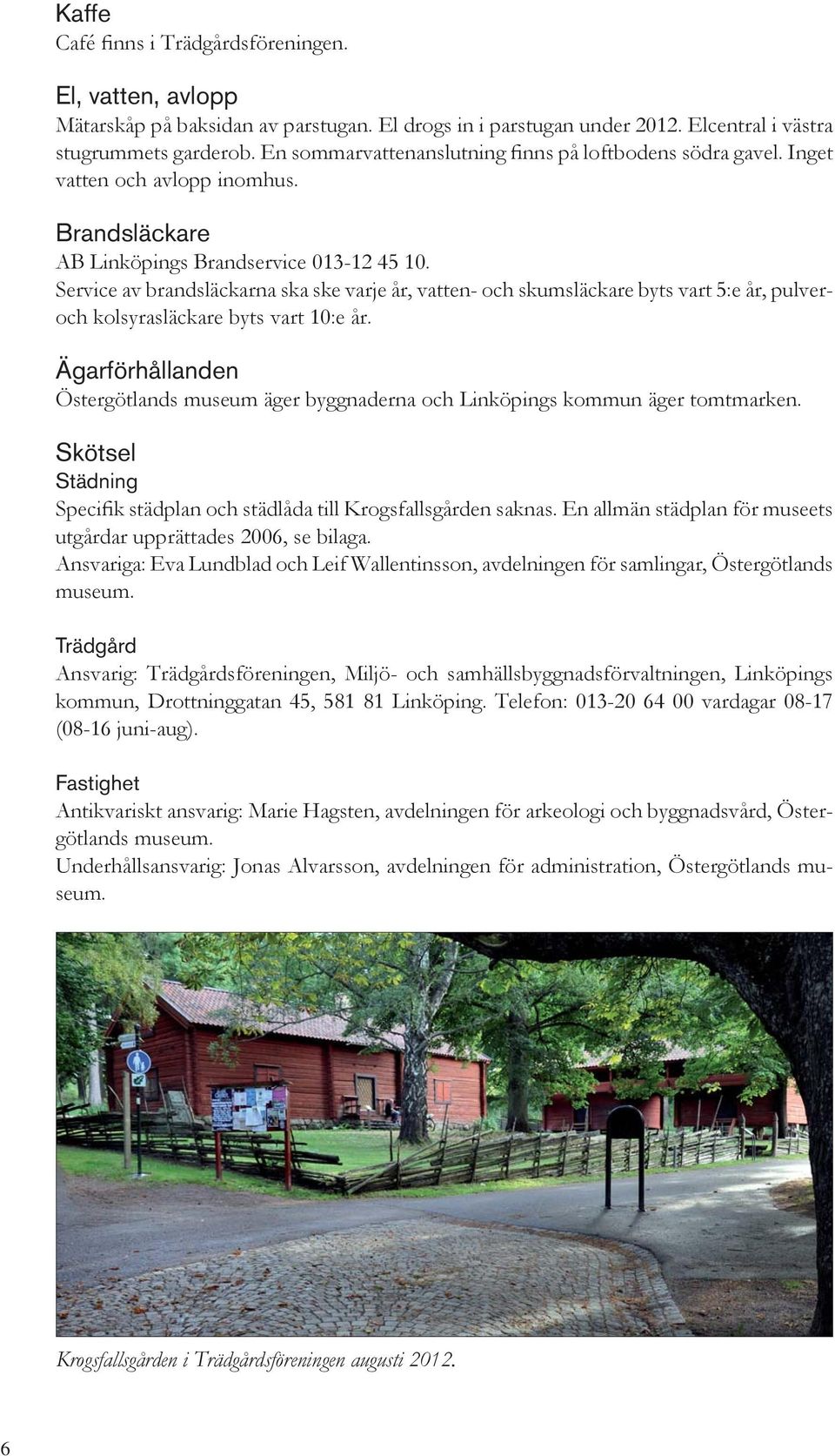 Krogsfallsgården i Trädgårdsföreningen - PDF Gratis nedladdning