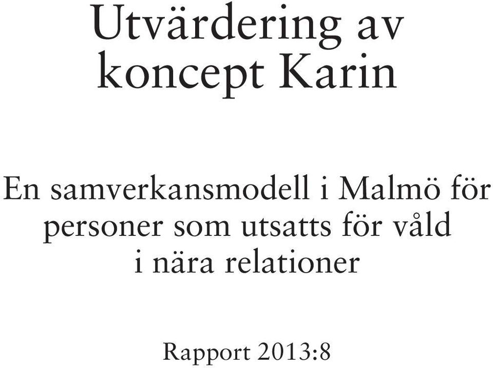 för personer som utsatts för
