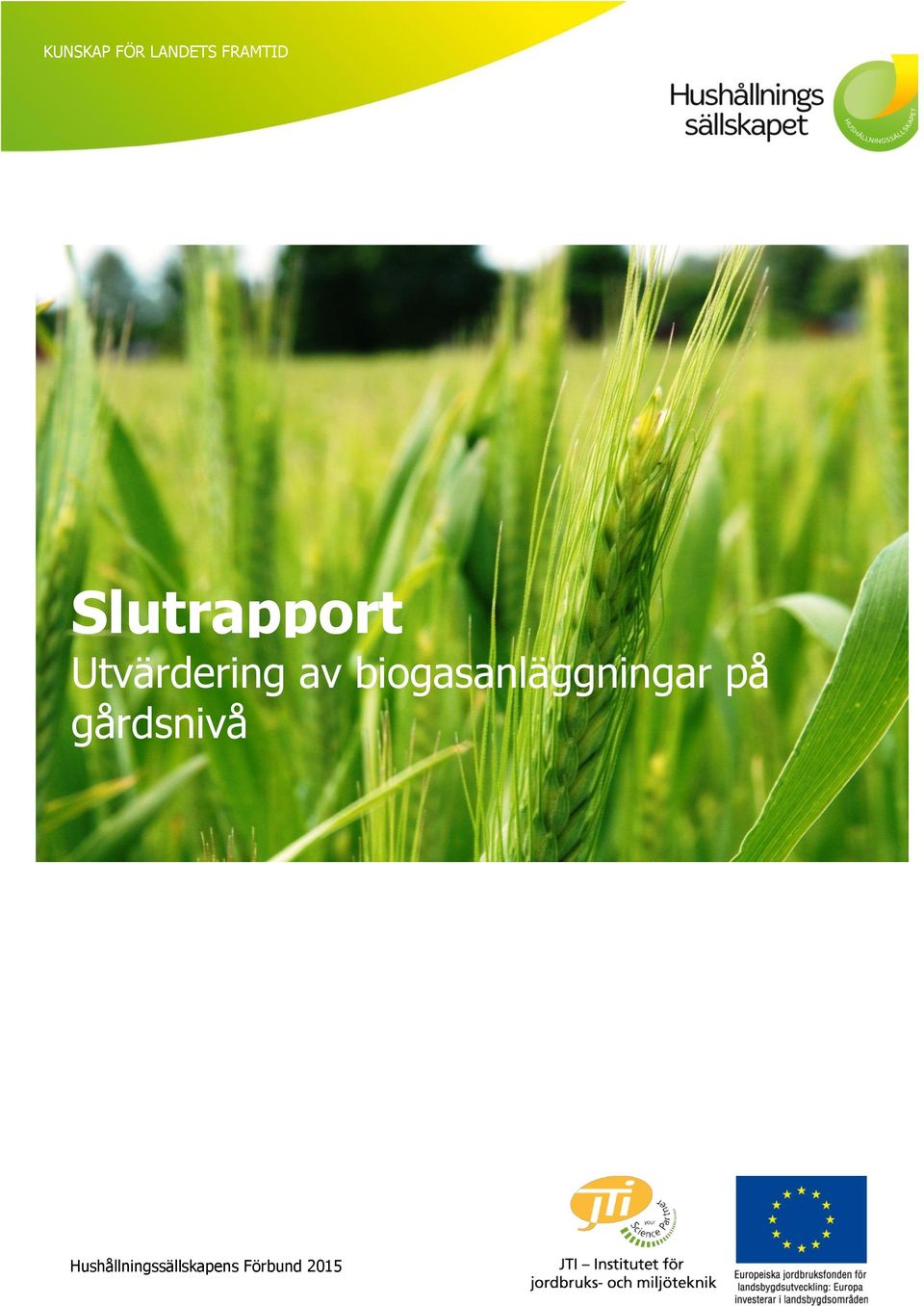 biogasanläggningar på