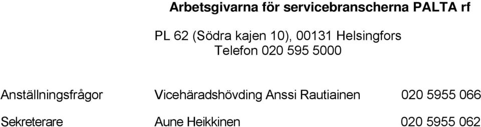 5000 Anställningsfrågor Vicehäradshövding Anssi