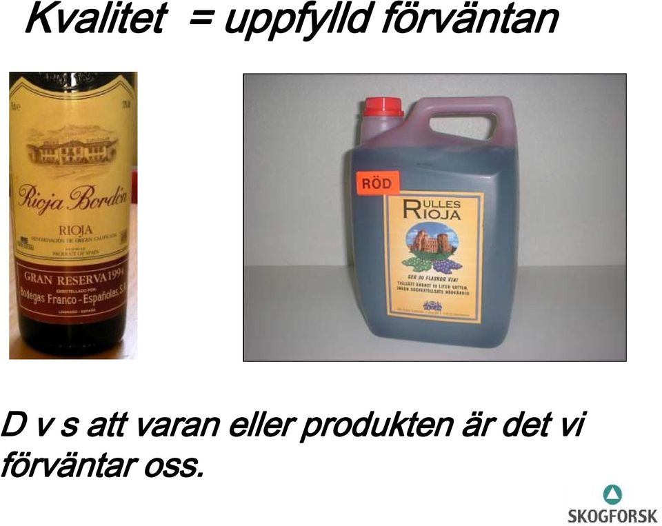 varan eller produkten