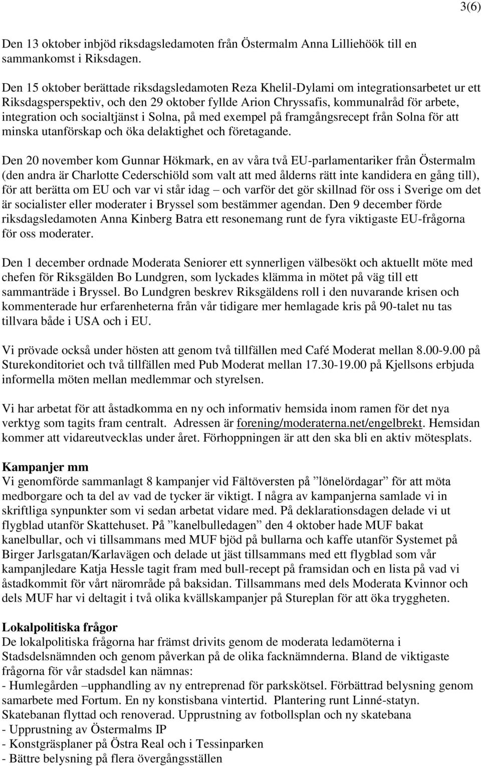 socialtjänst i Solna, på med exempel på framgångsrecept från Solna för att minska utanförskap och öka delaktighet och företagande.