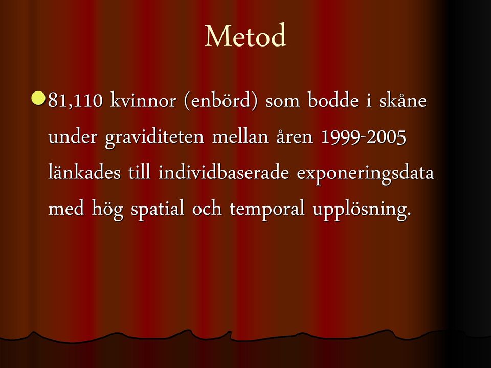 1999-2005 länkades till individbaserade