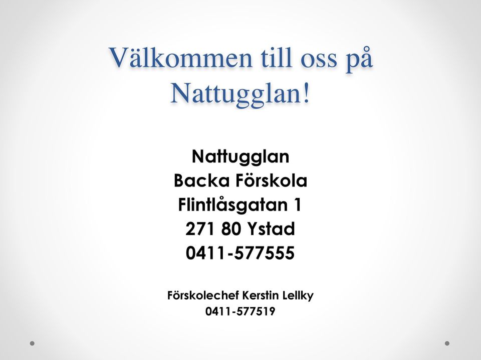 Flintlåsgatan 1 271 80 Ystad