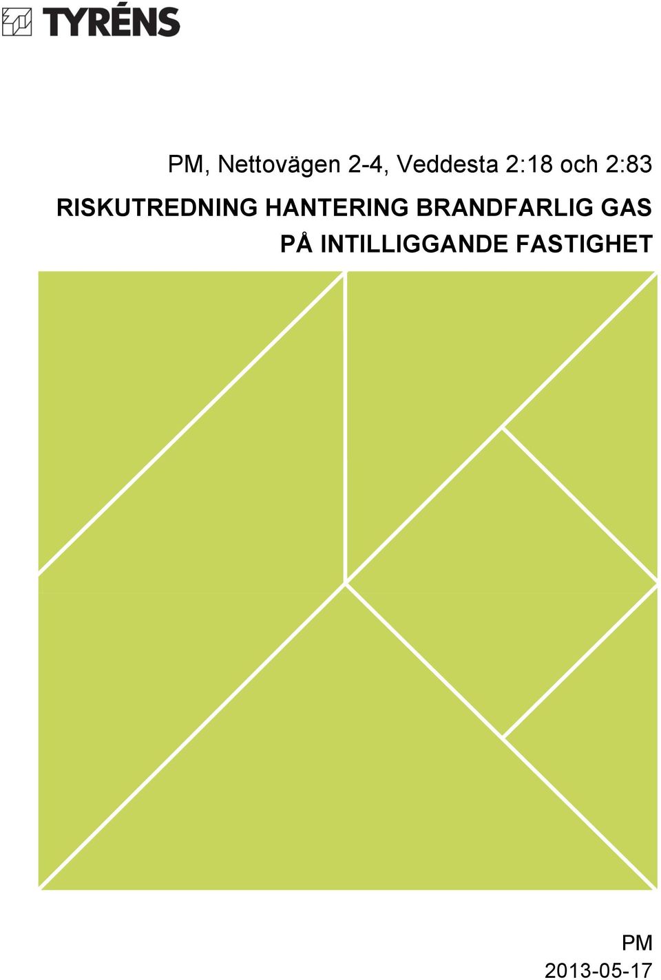 HANTERING BRANDFARLIG GAS PÅ