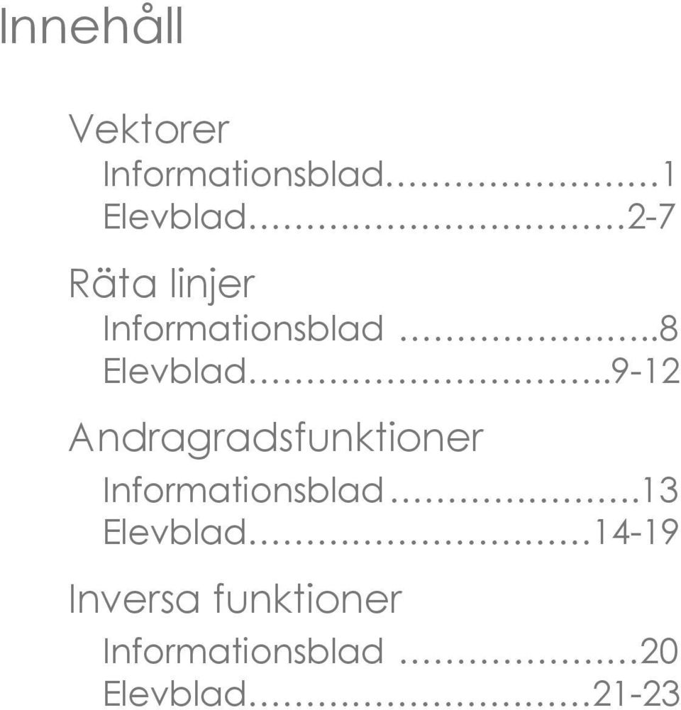 .9-1 Andragradsfunktioner Informationsblad.