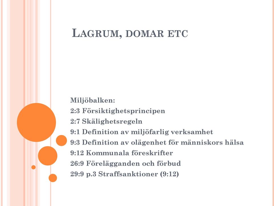 Definition av olägenhet för människors hälsa 9:12 Kommunala