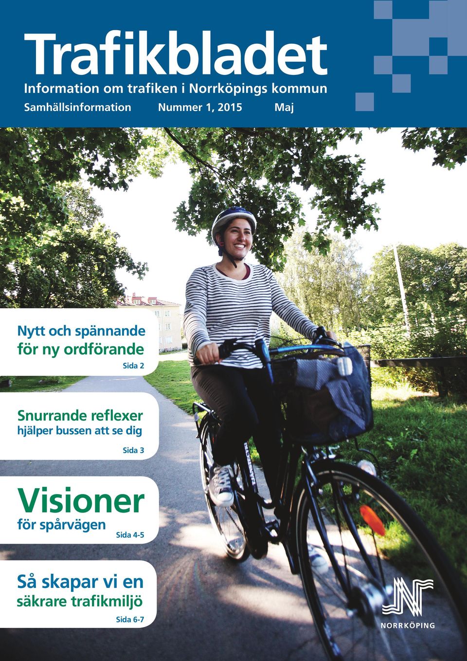 Snurrande reflexer hjälper bussen att se dig Sida 3 Visioner för