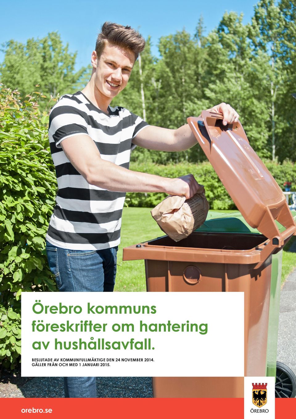 BESLUTADE AV KOMMUNFULLMÄKTIGE DEN 24
