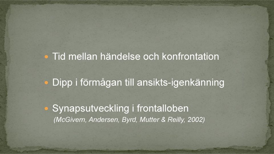 ansikts-igenkänning Synapsutveckling i