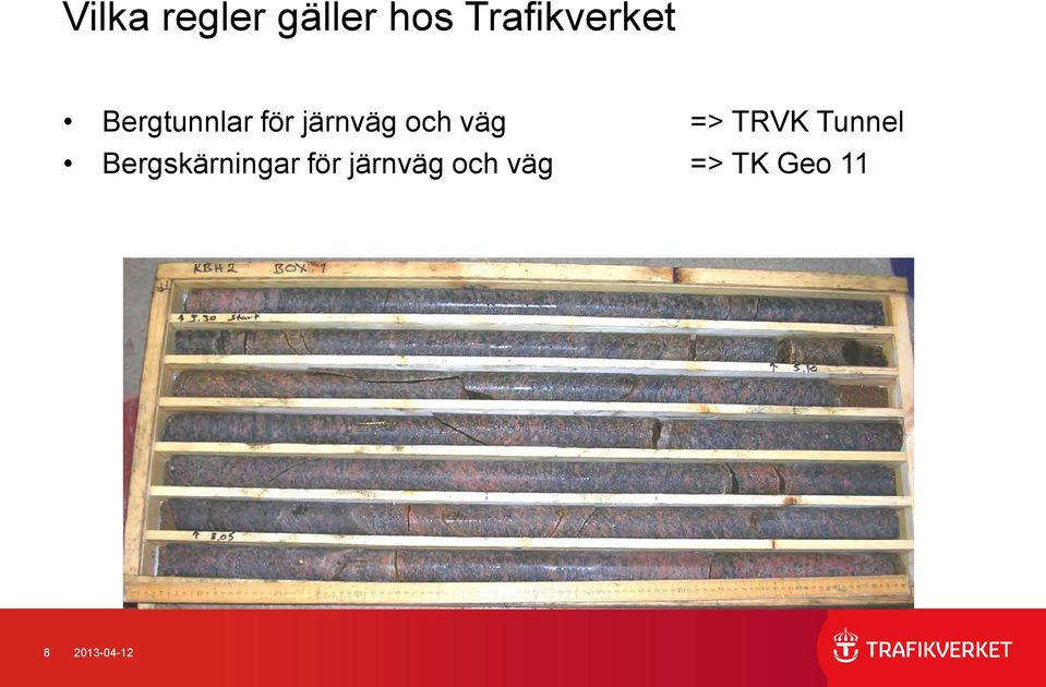 järnväg och väg => TRVK Tunnel