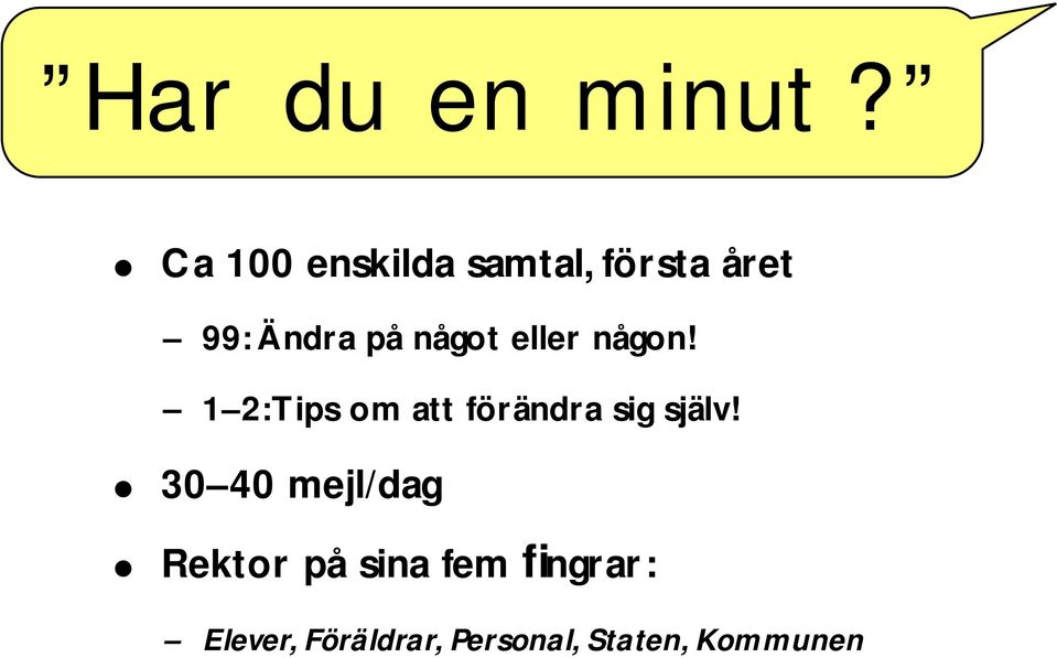 något eller någon!