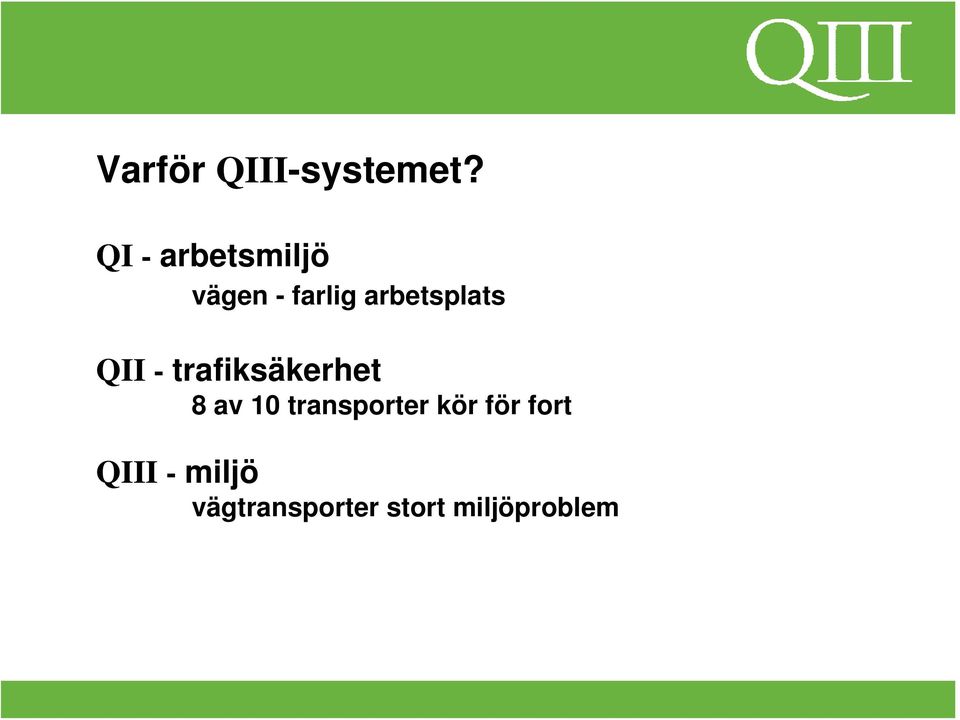 arbetsplats QII - trafiksäkerhet 8 av 10