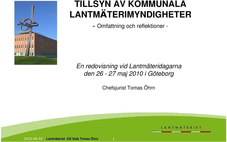 Lantmäteridagarna den 26-27 maj 2010 i Göteborg