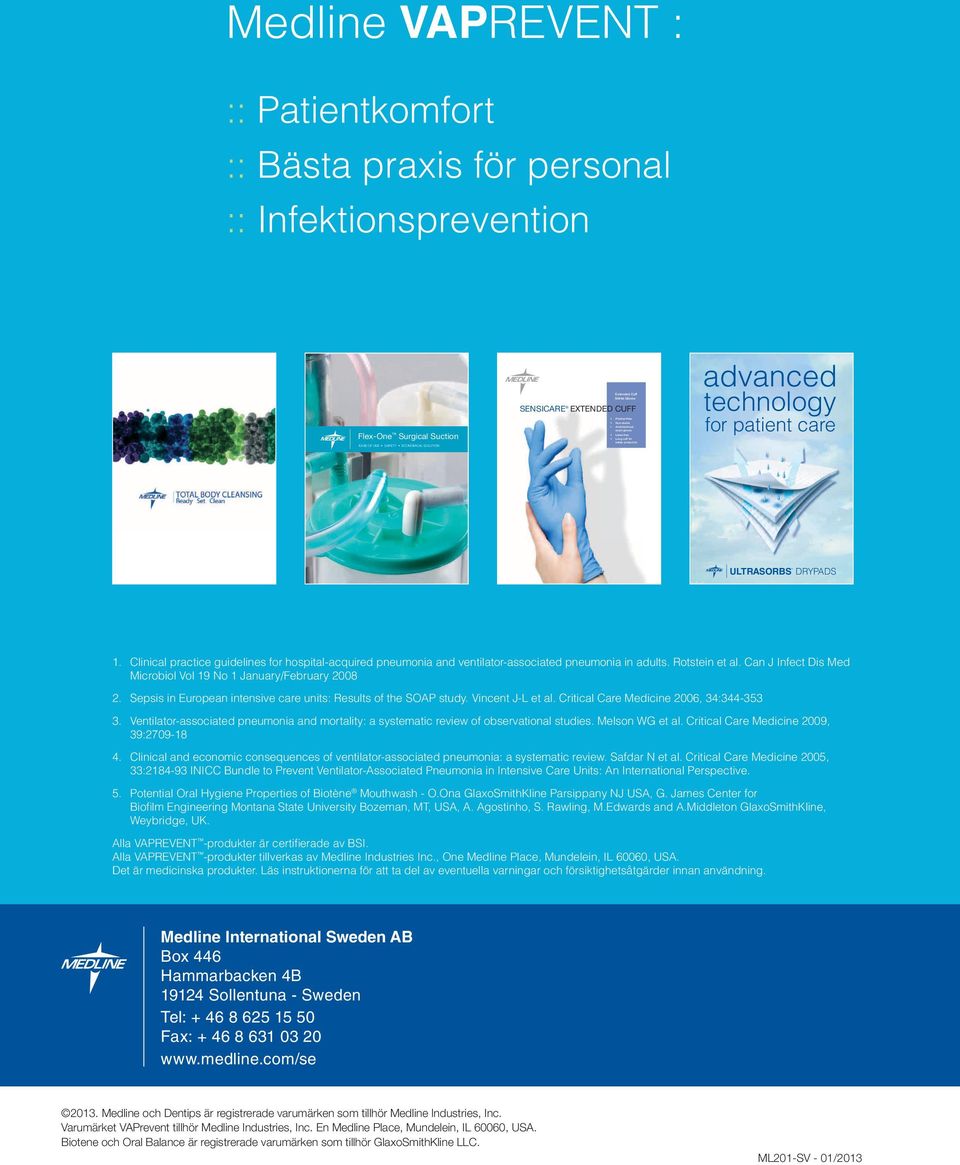 Clinical practice guidelines for hospital-acquired pneumonia and ventilator-associated pneumonia in adults. Rotstein et al. Can J Infect Dis Med Microbiol Vol 19 No 1 January/February 2008 2.