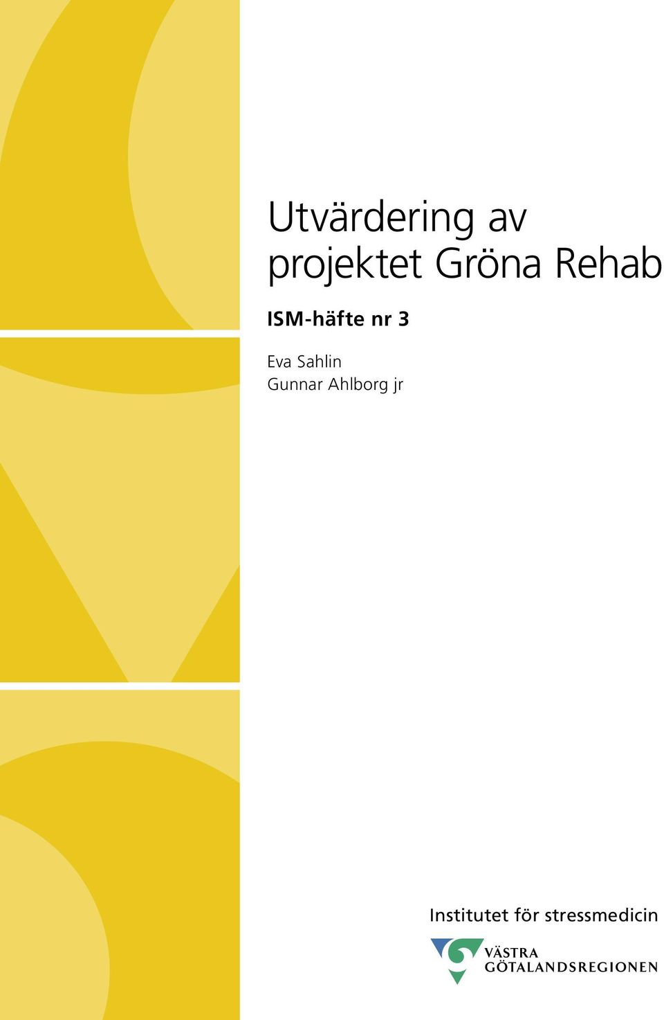 Eva Sahlin Gunnar Ahlborg