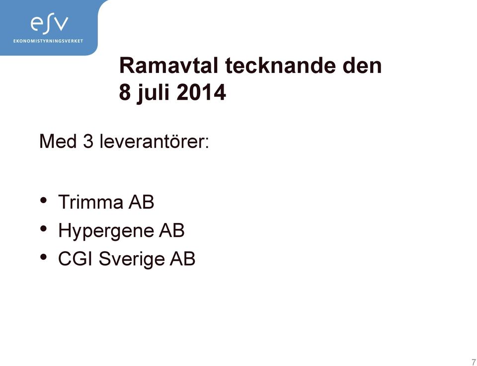 leverantörer: Trimma AB