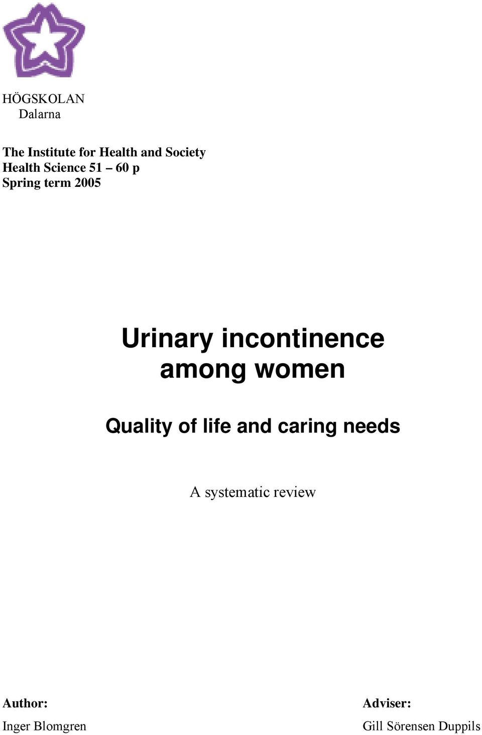 incontinence among women Quality of life and caring needs