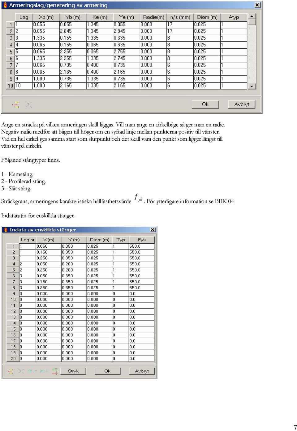 Vid en hel cirkel ges saa start so slutpunkt och det skall vara den punkt so ligger längst till vänster på cirkeln.