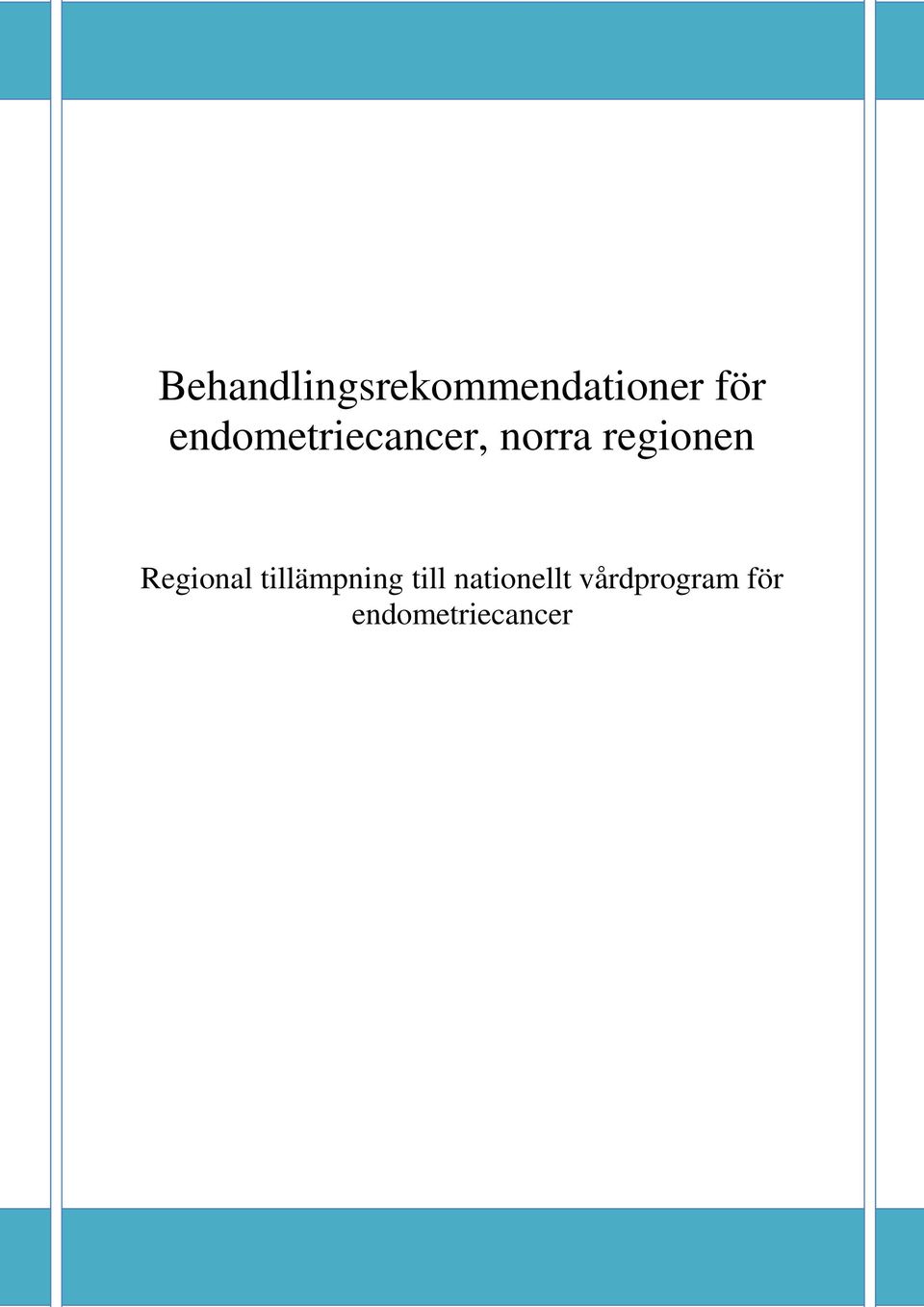 Regional tillämpning till