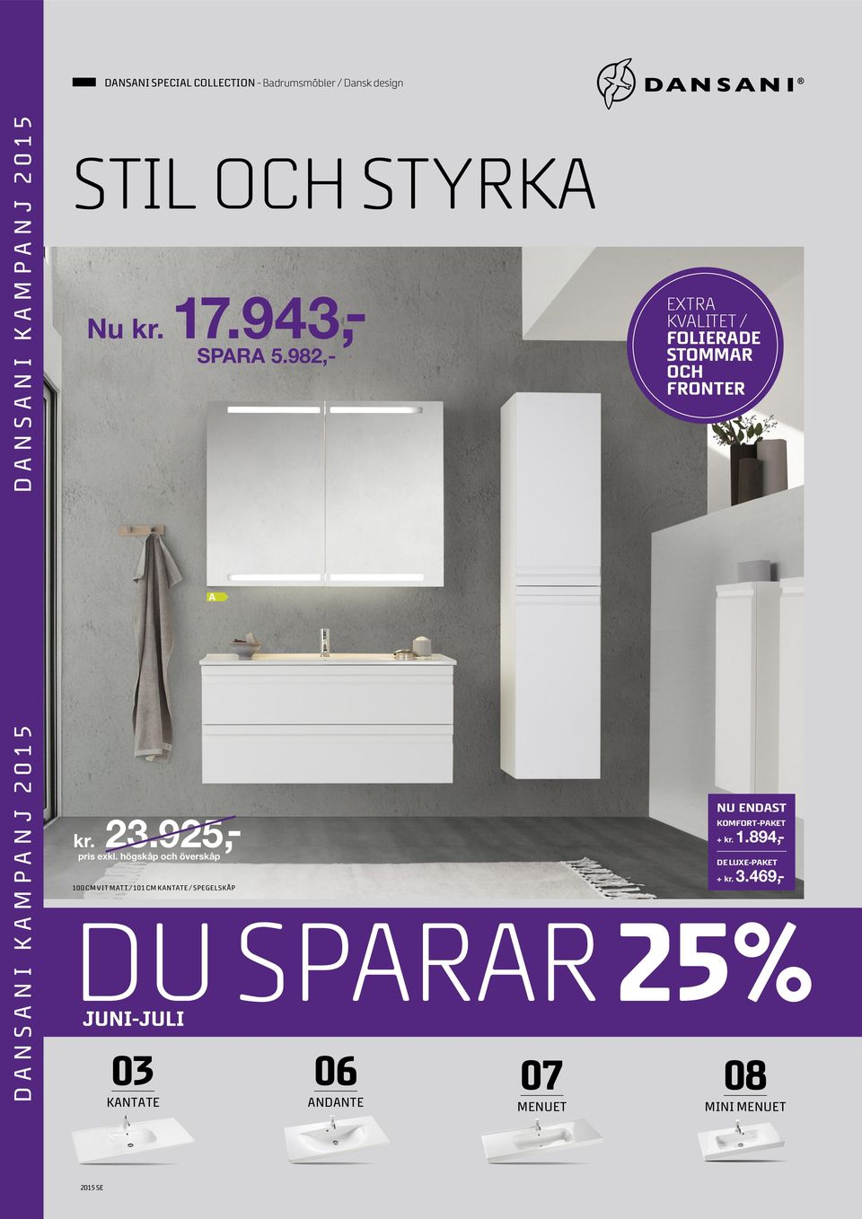 925,- och överskåp 100 CM VIT MATT / 101 CM K ANTATE / SPEGELSK ÅP 03 KANTATE 06 ANDANTE 07