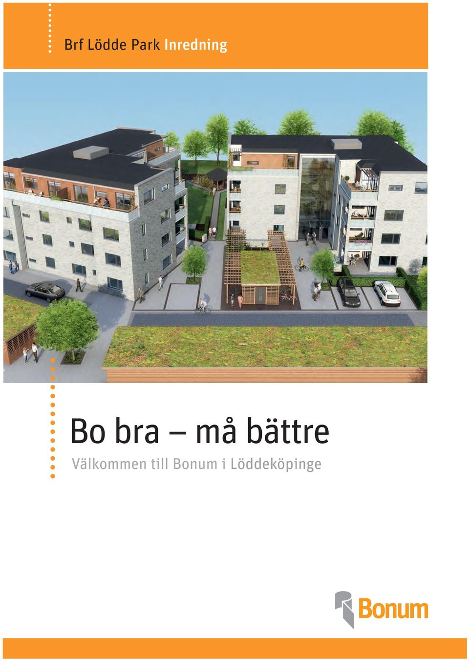 bättre Välkommen