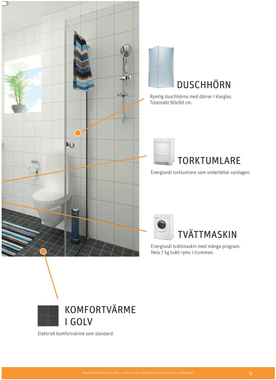 torktumlare Energisnål torktumlare som underlättar vardagen.