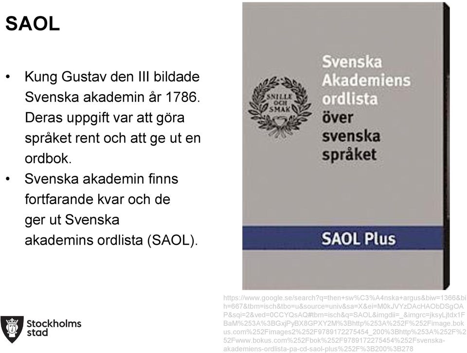 q=then+sw%c3%a4nska+argus&biw=1366&bi h=667&tbm=isch&tbo=u&source=univ&sa=x&ei=m0kjvyzdachaobdsgoa