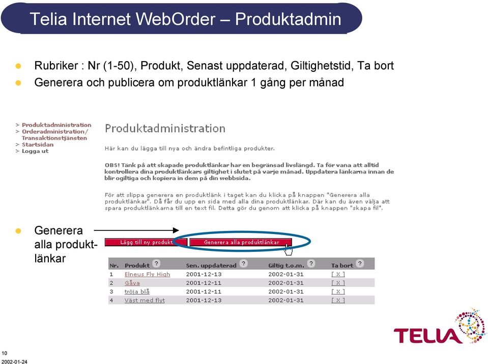 Giltighetstid, Ta bort Generera och publicera om