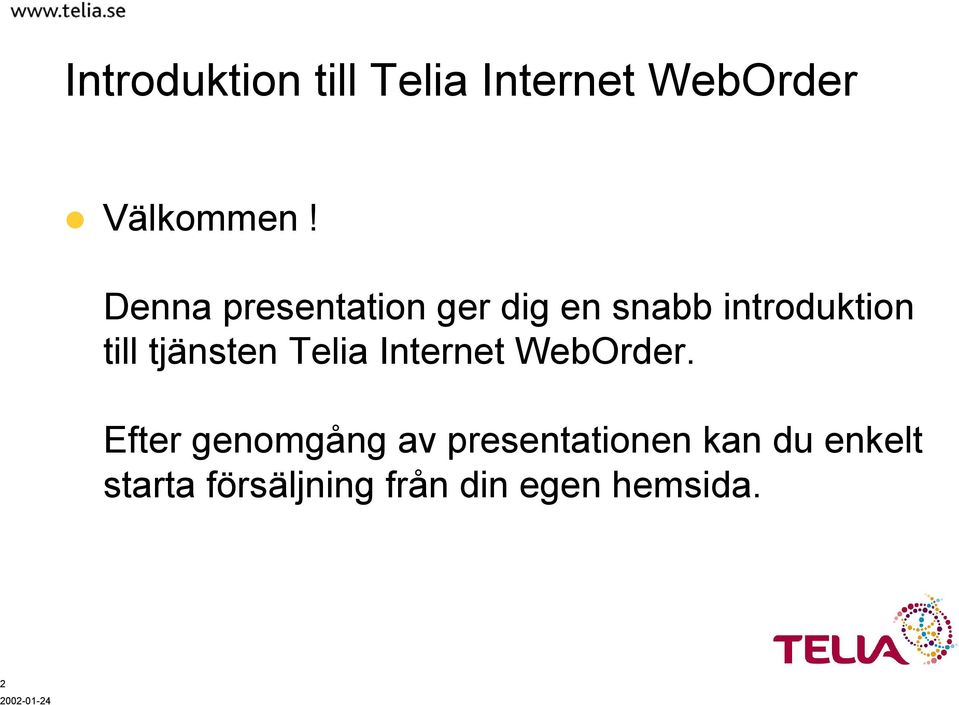tjänsten Telia Internet WebOrder.