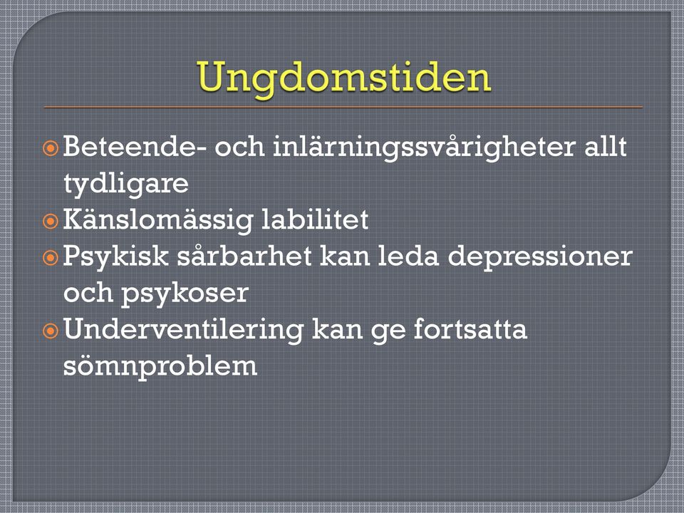 sårbarhet kan leda depressioner och