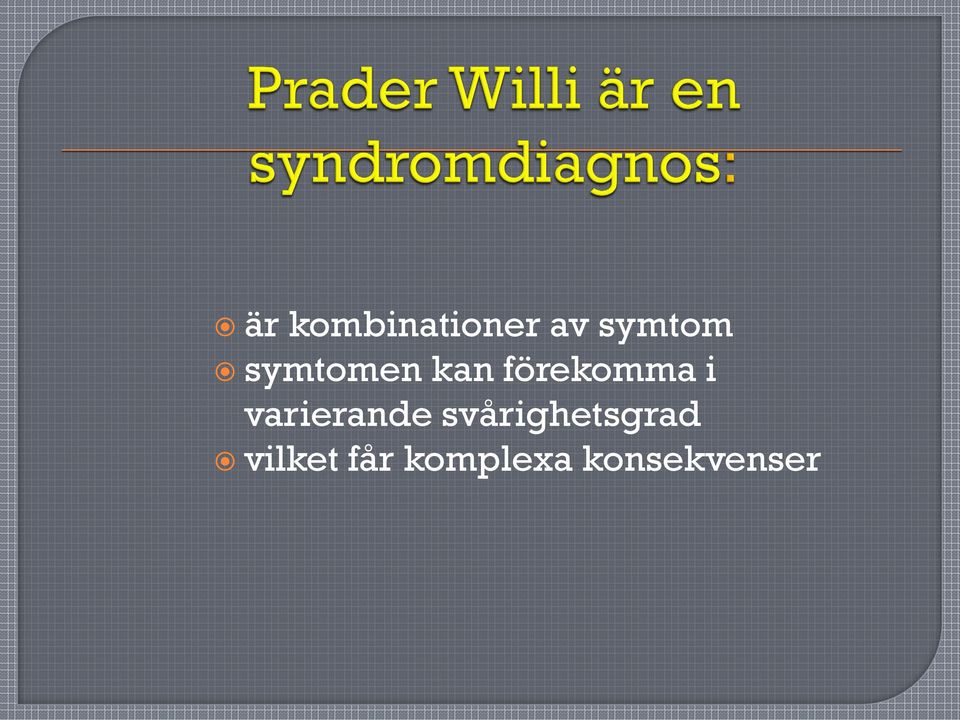 varierande svårighetsgrad